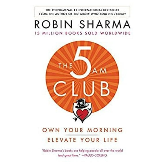 Pre-Owned The 5 Am: Own Your Morning. Elevate Your Life. (Paperback) by Robin Sharma