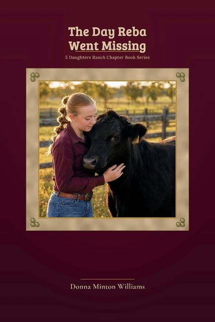 The 5 Daughters Ranch The Day Reba Went Missing, Book 2, (Paperback)