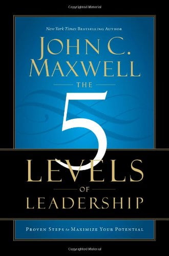 Pre-Owned The 5 Levels of Leadership: Proven Steps to Maximize Your Potential, 9781599953656, 159995365X, Hardcover, 1 edition