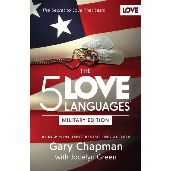 The 5 Love Languages Military Edition: The Secret to Love That Lasts, (Paperback)