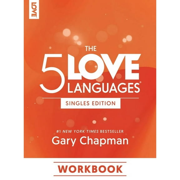 The 5 Love Languages Singles Edition Workbook, (Paperback)