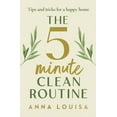 thumbnail image 1 of The 5 Minute Clean Routine: Tips and Tricks for a Happy Home, (Hardcover), 1 of 1