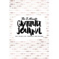 thumbnail image 1 of The 5 Minute Gratitude Journal: 6 x 9 Inches (Paperback), 1 of 1