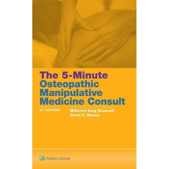 5-Minute Consult 5 Minute Osteopathic Manipulative Medicine Consult, (Paperback)