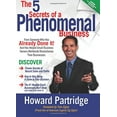 thumbnail image 1 of Pre-Owned The 5 Secrets of a Phenomenal Business: How to Stop Being a Slave to Your Business and Finally Have the Freedom You've Always Wanted (Paperback) 1937879437 9781937879433, 1 of 1