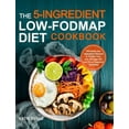thumbnail image 1 of The 5-ingredient Low-FODMAP Diet Cookbook: Affordable and Delectable Recipes to Soonthe Your Gut&amp;#65292;Manage IBS a, (Hardcover), 1 of 1