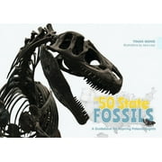 50 States Geoscience for Kids The 50 State Fossils A Guidebook for Aspiring Paleontologists, Book 1, Hardcover