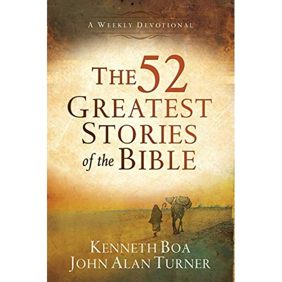 Pre-Owned The 52 Greatest Stories of the Bible: A Weekly Devotional (Paperback) 0801019036 9780801019036