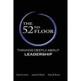 thumbnail image 1 of Pre-Owned The 52nd Floor: Thinking Deeply About Leadership (Paperback) 0982018533 9780982018538, 1 of 1