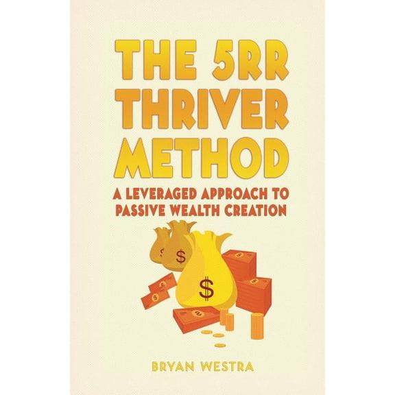 The 5rr Thriver Method (Paperback)