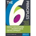 thumbnail image 1 of The 6 Principles The 6 Principles for Exemplary Teaching of English Learners: Adult Education and Workforce Development, (Paperback), 1 of 1