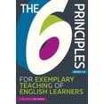 thumbnail image 1 of The 6 Principles The 6 Principles for Exemplary Teaching of English Learners(r), (Paperback), 1 of 1