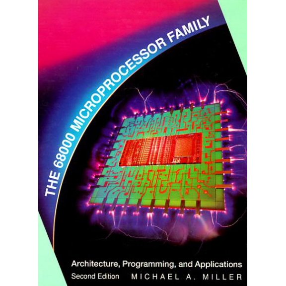 Pre-Owned The 68000 Microprocessor Family: Architecture, Programming, and Applications (Hardcover) 0023815604 9780023815607