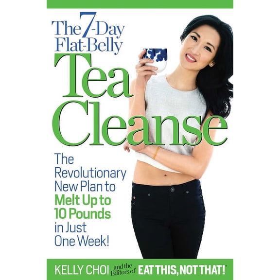 Pre-Owned The 7-Day Flat-Belly Tea Cleanse: The Revolutionary New Plan to Melt Up to 10 Pounds of Fat in Just One Week!, (Paperback)