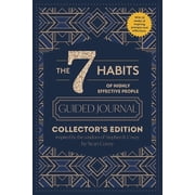 The 7 Habits of Highly Effective People Guided Journal Collector's Edition, Hardcover
