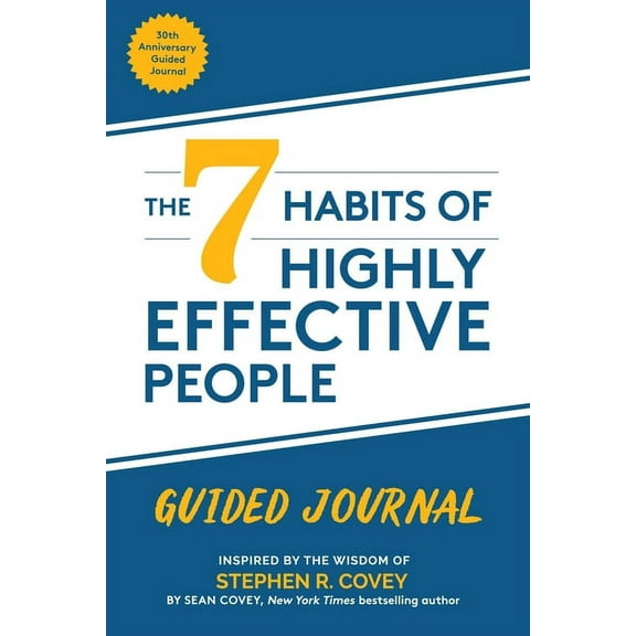The 7 Habits of Highly Effective People: Guided Journal: (Goals Journal, Self Improvement Book), (Paperback)