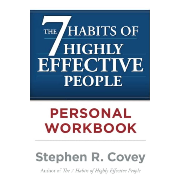 Pre-Owned The 7 Habits of Highly Effective People Personal Workbook, by Stephen R. Covey, (Paperback), Health, Mind & Body, English
