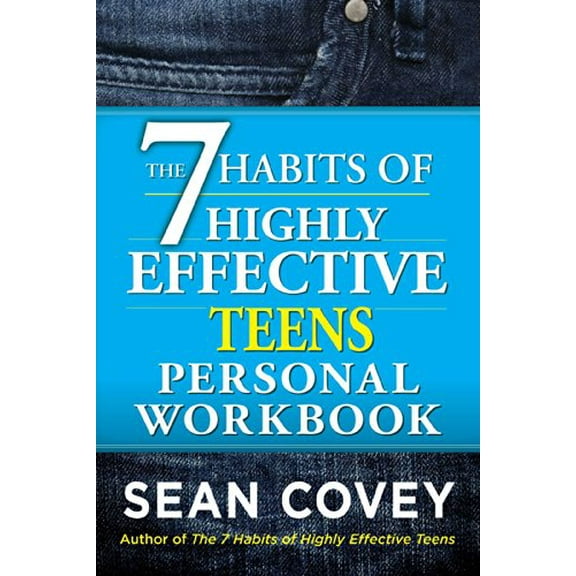 Pre-Owned The 7 Habits of Highly Effective Teens Personal Workbook (Paperback) by Sean Covey