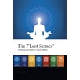 thumbnail image 1 of The 7 Lost Senses: Developing Your Intuitive and Psychic Abilities, (Hardcover), 1 of 1