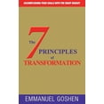 thumbnail image 1 of The 7 Principles of Transformation: Accomplishing Your Goals with the Right Insight ., (Paperback), 1 of 1