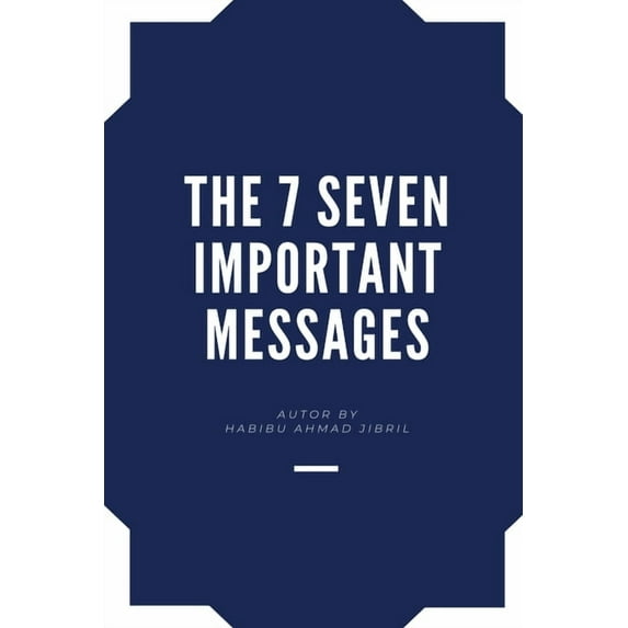 The 7 Seven Important Messages (Paperback)