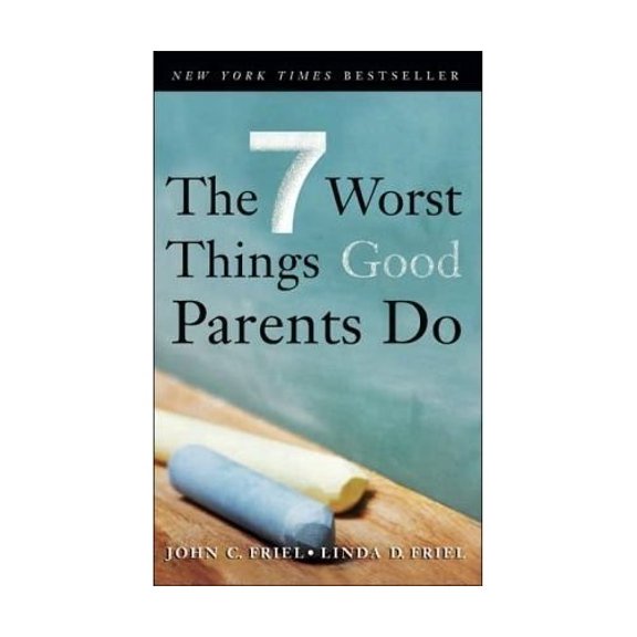 Pre-Owned The 7 Worst Things Good Parents Do by John & Linda Friel (2007-05-03) Paperback