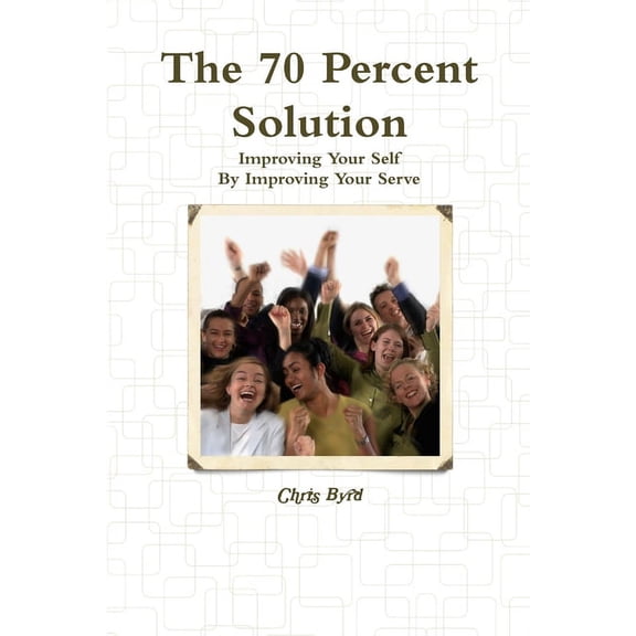 The 70 Percent Solution, (Paperback)
