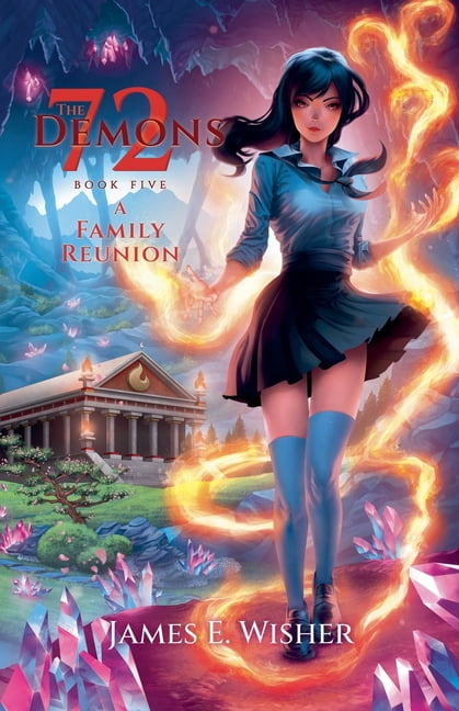 The 72 Demons A Family Reunion, Book 5, (Paperback) - Walmart.com