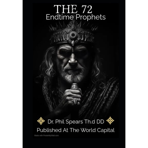The 72 Endtime Prophets, (Paperback)