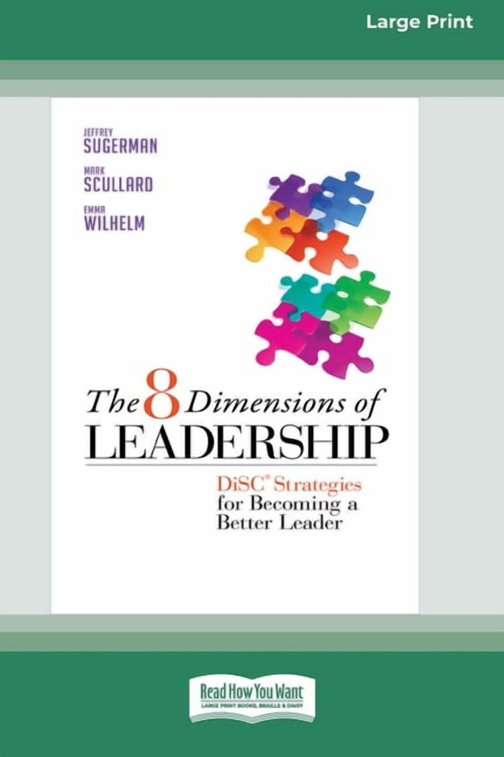 The 8 Dimensions of Leadership: Disc Strategies for Becoming a