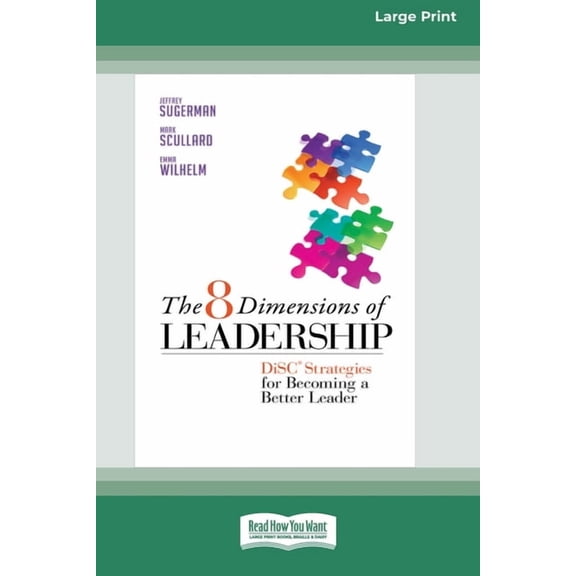 The 8 Dimensions of Leadership: Disc Strategies for Becoming a Better Leader (Large Print 16pt), (Paperback)