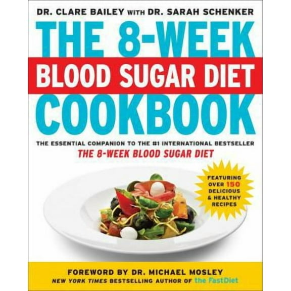 The 8-Week Blood Sugar Diet Cookbook (Paperback)