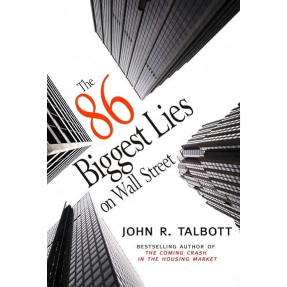 Pre-Owned The 86 Biggest Lies on Wall Street (Hardcover) 158322887X 9781583228876