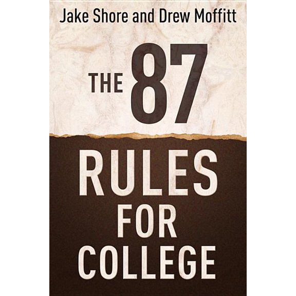87 Rules for College, (Paperback)