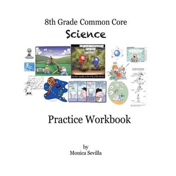 Pre-Owned The 8th Grade Common Core Science Practice Workbook (Paperback)