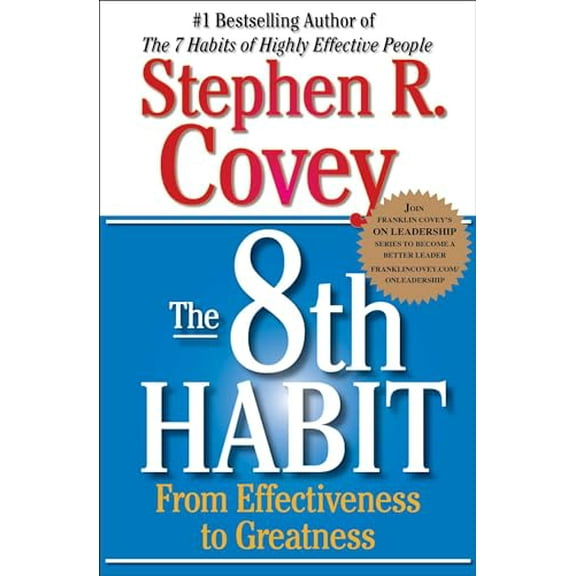 Pre-Owned The 8th Habit: From Effectiveness to Greatness (Paperback) 0743287932 9780743287937