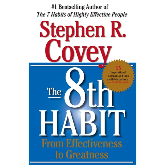 The 8th Habit: From Effectiveness to Greatness