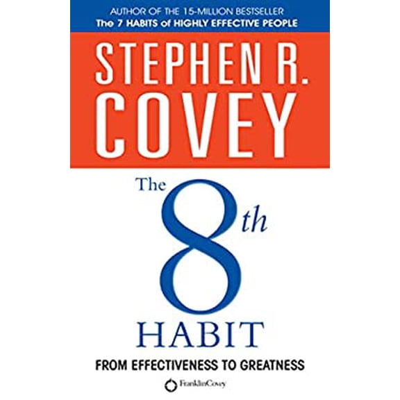 Pre-Owned The 8th Habit: From Effectiveness to Greatness (Paperback) 0743206835 9780743206839