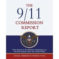 thumbnail image 1 of The 9/11 Commission Report: Final Report of the National Commission on Terrorist Attacks Upon the United States, (Paperback), 1 of 1
