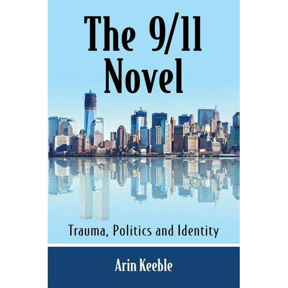 The 9/11 Novel (Paperback)