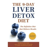 The 9-Day Liver Detox Diet : The Definitive Diet that Delivers Results (Paperback)
