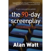 The 90-Day Screenplay, Paperback