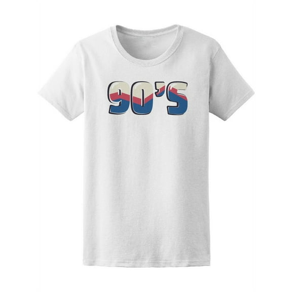 The 90'S Style  T-Shirt Women -Image by Shutterstock, Female Large