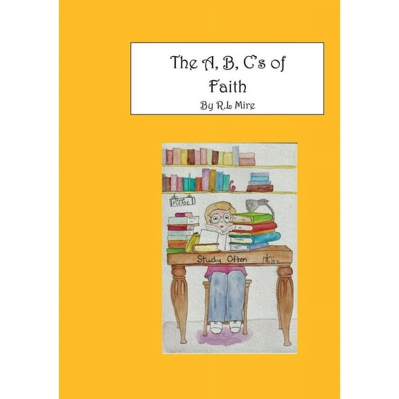 The A, B, C's of Faith, (Paperback)