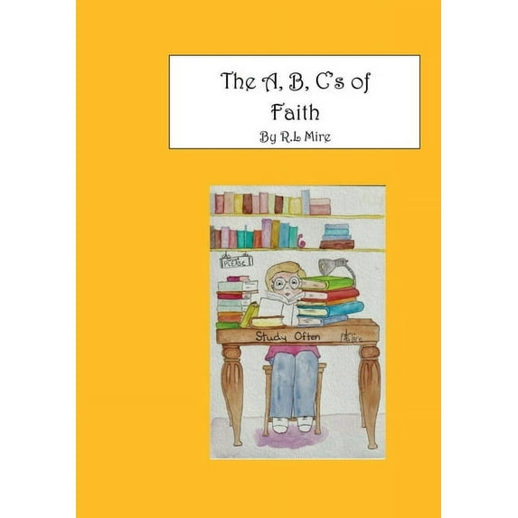 The A, B, C's of Faith, (Paperback)