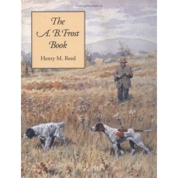 Pre-Owned A.B. Frost Book, The (Hardcover) 0941711137 9780941711135