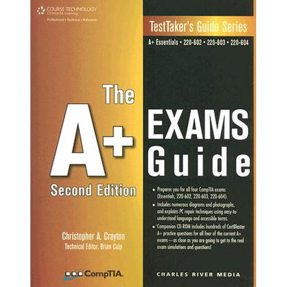 Pre-Owned The A+ Exams Guide: Preparation Guide for the CompTIA Essentials, 220-