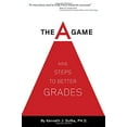 thumbnail image 1 of Pre-Owned The A Game (2nd Edition): Nine Steps to Better Grades, 1 of 1