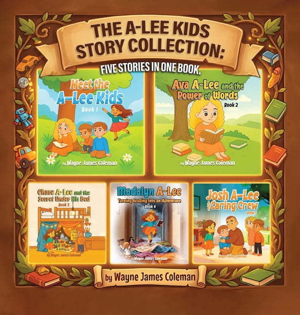 The A-Lee Kids Story Collection: Five Stories in One Book, (Hardcover)