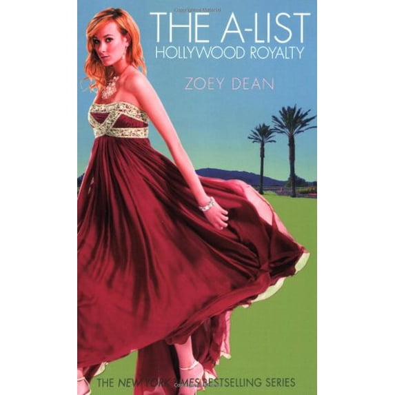 Pre-Owned The A-List: Hollywood Royalty (The A-List: Hollywood Royalty, 1) (Paperback) 031603181X 9780316031813